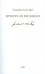 Gertrud von le Fort: Hymnen an die Kirche, Buch