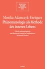 Monika Adamczyk-Enriquez: Phänomenologie als Methode des inneren Lebens, Buch