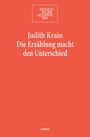 Judith Krain: Die Erzählung macht den Unterschied, Buch