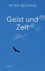 Peter Neuhaus: Geist und Zeit, Buch