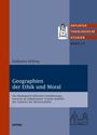 Katharina Hellwig: Geographien der Ethik und Moral, Buch