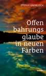 Stefan Knobloch: Offenbarungsglaube in neuen Farben, Buch