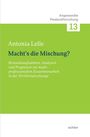 "Angewandte Pastoral­forschung 13", "Antonia Lelle", "Macht's die Mischung?", grüner Hintergrund.