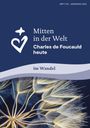 Text: "Mitten in der Welt. Charles de Foucauld heute. im Wandel. Heft 215. Jahrgang 2026." Illustration: Pusteblume.