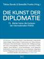 Tobias Bunde: Die Kunst der Diplomatie, Buch