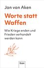 Jan van Aken: Worte statt Waffen, Buch