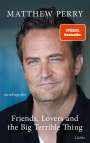 Matthew Perry: Friends, Lovers and the Big Terrible Thing, Buch
