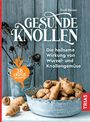 Rudi Beiser: Gesunde Knollen, Buch
