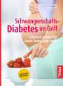 Bettina Snowdon: Schwangerschafts-Diabetes im Griff, Buch