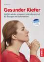 Kay Bartrow: Gesunder Kiefer, Buch