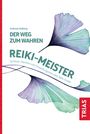 Andreas Dalberg: Der Weg zum wahren Reiki-Meister, Buch