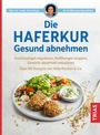 Anne Iburg: Die Haferkur. Gesund abnehmen, Buch