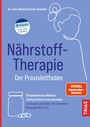 Helena Orfanos-Boeckel: Nährstoff-Therapie - Der Praxisleitfaden, Buch