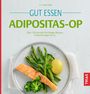 Heike Raab: Gut essen Adipositas-OP, Buch