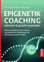 Manuel Burzler: Epigenetik-Coaching erlernen & gezielt anwenden, Buch