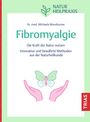 Michaela Moosburner: Naturheilpraxis Fibromyalgie, Buch