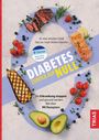 "Diabetes zurück auf Null. Die Erkrankung stoppen. Mit über 90 Rezepten. Gegrilltes Gemüse, Obst und Fisch dekorieren das Bild."