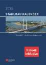 : Stahlbau-Kalender 2024. E-Bundle, Buch,Div.