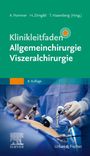 : Klinikleitfaden Allgemeinchirurgie Viszeralchirurgie, Buch