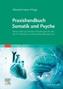 : Praxishandbuch Somatik und Psyche, Buch