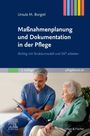 Ursula M. Borgiel: Maßnahmenplanung und Dokumentation in der Pflege, Buch