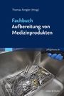 : Fachbuch Aufbereitung von Medizinprodukten, Buch