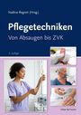 Titel: "Pflegetechniken: Von Absaugen bis ZVK". Bilder von medizinischen Pflegesituationen, wie Infusionen und Atemmaske.