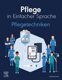 Pflege in Einfacher Sprache Pflegetechniken, Buch