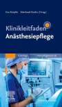 : Klinikleitfaden Anästhesiepflege, Buch