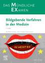 Jörg Wilhelm Oestmann: MEX Das mündliche Examen - Bildgebende Verfahren in der Medizin, Buch