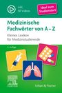 : Medizinische Fachwörter von A-Z, Buch