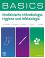 "Basics: Medizinische Mikrobiologie, Hygiene und Infektiologie. Autoren: H. Holtmann, J. Holtmann, J. Lommen, L. K. Schorn."
