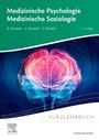 Raphael Kunisch: Kurzlehrbuch Medizinische Psychologie - Medizinische Soziologie, Buch