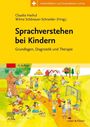 Text: "Sprachverstehen bei Kindern. Grundlagen, Diagnostik und Therapie. Mit Audiodateien." Bunte Illustrationen von spielenden Kindern.