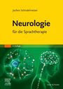 Jochen Schindelmeiser: Neurologie für die Sprachtherapie, Buch
