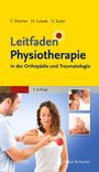 : Leitfaden Physiotherapie in der Orthopädie und Traumatologie, Buch