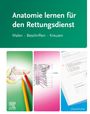 : Anatomie lernen für den Rettungsdienst, Buch