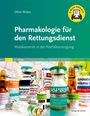 Oliver Rickes: Pharmakologie für den Rettungsdienst + E-Book, Buch