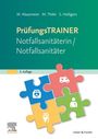 Matthias Klausmeier: Prüfungstrainer Notfallsanitäterin/Notfallsanitäter, Buch