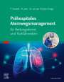 : Prähospitales Atemwegsmanagement für Rettungsdienst und Notfallmedizin, Buch