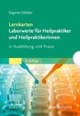 Dagmar Dölcker: Lernkarten Laborwerte für Heilpraktiker und Heilpraktikerinnen, Div.