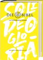 Text: "DIE BIBEL, LUTHERÜBERSETZUNG, SOLI DEO GLORIA, DEUTSCHE BIBELGESELLSCHAFT". Gelber Hintergrund, stilisierte Schrift.