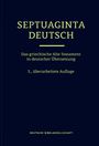 Text: "Septuaginta Deutsch: Das griechische Alte Testament in deutscher Übersetzung, 3., überarbeitete Auflage." Blaues Cover.