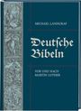Michael Landgraf: Deutsche Bibeln, Buch