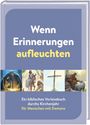 Ein blaues Buchcover mit dem Titel "Wenn Erinnerungen aufleuchten". Unten: Szenen aus biblischen Geschichten.