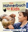 Robert Höck: Das Hühnerbuch für Kids, Buch