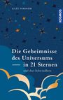 Giles Sparrow: Die Geheimnisse des Universums in 21 Sternen (und drei Schwindlern), Buch