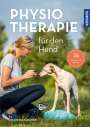 Martina Flocken: Physiotherapie für den Hund, Buch