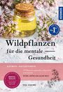 Phil Käding: Wildpflanzen für die mentale Gesundheit, Buch