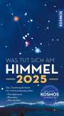 Hermann-Michael Hahn: Was tut sich am Himmel 2025, Buch